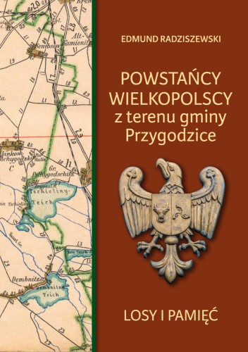 Powstańcy Wielkopolscy z terenu gminy Przygodzice