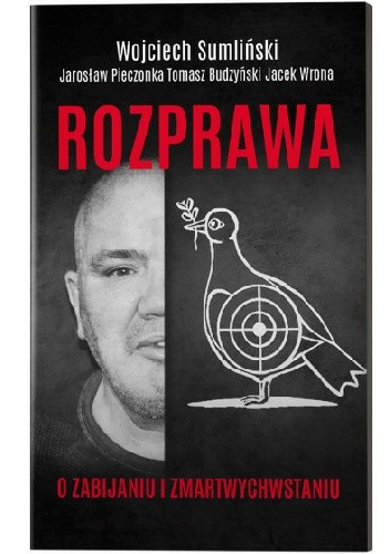 Rozprawa o zabijaniu i zmartwychwstaniu