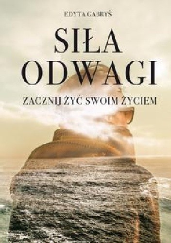 Siła odwagi