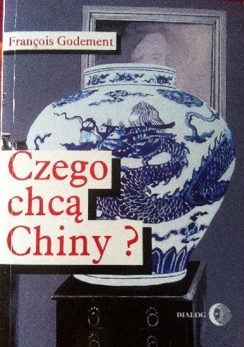 Czego  chcą Chiny?