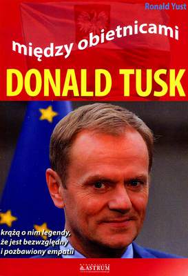 Donald Tusk między obietnicami wyd. 2