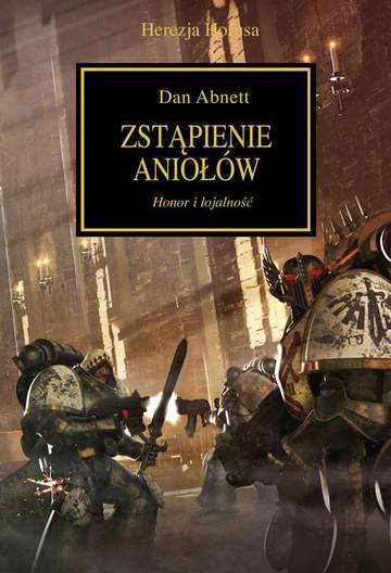 Zstąpienie aniołów. Herezja Horusa