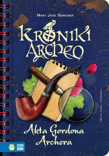 Kroniki Archeo. Akta Gordona Archera