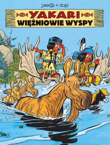 Więźniowie wyspy. Yakari. Tom 9