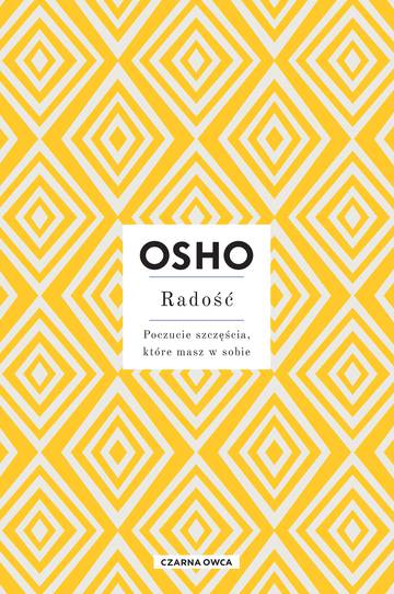 Radość. Poczucie szczęścia, które masz w sobie wyd. 2023