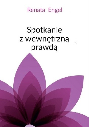 Spotkanie z wewnętrzną prawdą