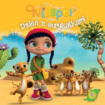 Wissper. Dzień z surykatkami