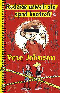 Rodzice urwali się spod kontroli