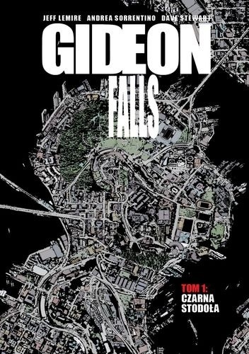 Gideon Falls, tom 1: Czarna Stodoła