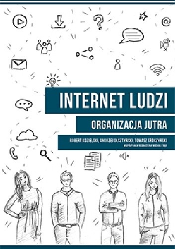 Internet ludzi. Organizacja jutra
