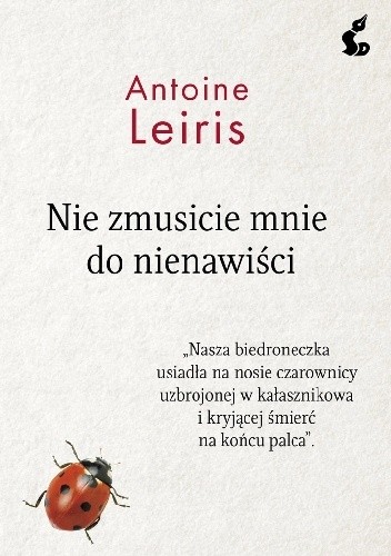 Nie zmusicie mnie do nienawiści