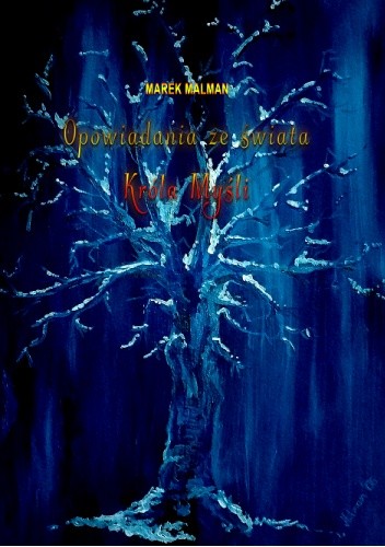 Opowiadania ze świata Króla Myśli