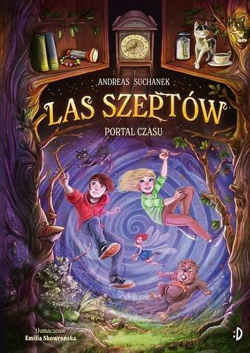 Okładka: Portal czasu. Las Szeptów. Tom 3