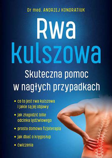 Rwa kulszowa. Skuteczna pomoc w nagłych przypadkach