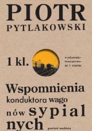 Wspomnienia konduktora wagonów sypialnych