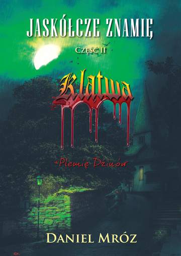 Klątwa jaskółcze znamię Tom 2