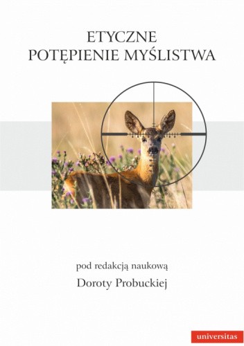 Etyczne potępienie myślistwa