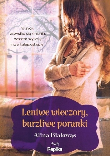 Leniwe wieczory, burzliwe poranki