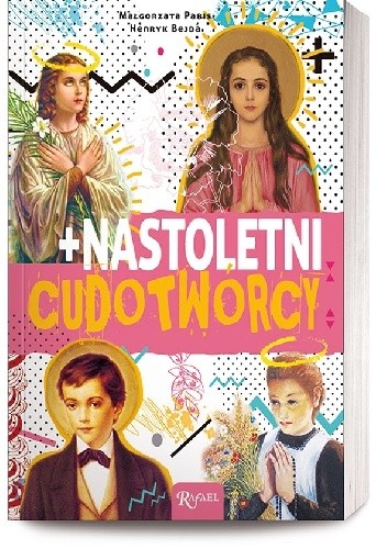 Nastoletni cudotwórcy