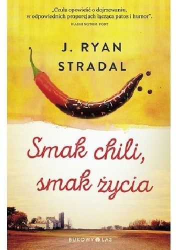 Smak chili, smak życia