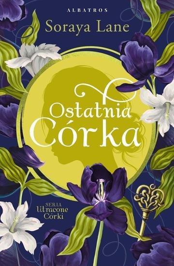 Okładka: Ostatnia córka. Utracone córki. Tom 8