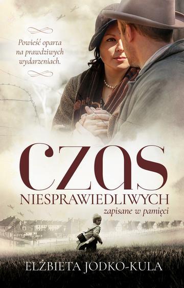 Czas niesprawiedliwych. Zapisane w pamięci (Duże Litery)