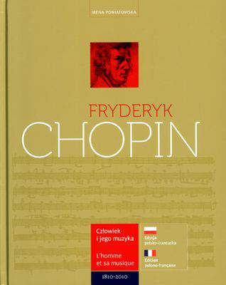 Fryderyk Chopin człowiek i jego muzyka wer. Pol/fran