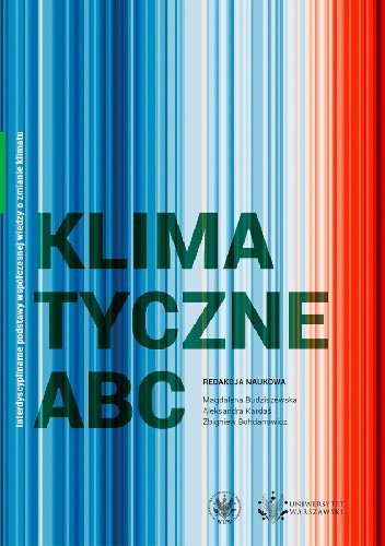 Klimatyczne ABC. Interdyscyplinarne podstawy współczesnej wiedzy o zmianie klimatu