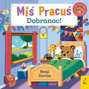 Miś Pracuś. Dobranoc