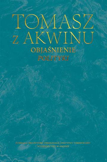 Objaśnienie Polityki. Dzieła wszystkie