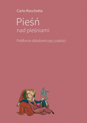 Pieśń nad pieśniami. Polifonia oblubieńczej czułości