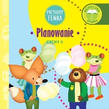 Przygody Fenka. Planowanie. Cechy II.