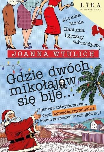 Okładka: Gdzie dwóch mikołajów się bije...