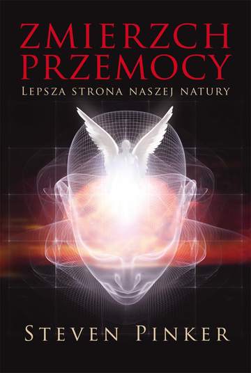 Zmierzch przemocy lepsza strona naszej natury