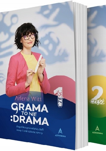 Grama to nie drama. Angielska gramatyka, czyli czasy i inne dziwne rzeczy