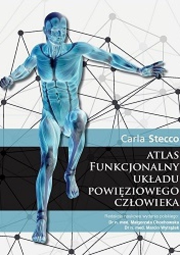 ATLAS FUNKCJONALNY UKŁADU POWIĘZIOWEGO CZŁOWIEKA
