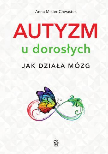 Autyzm u dorosłych. Jak działa mózg