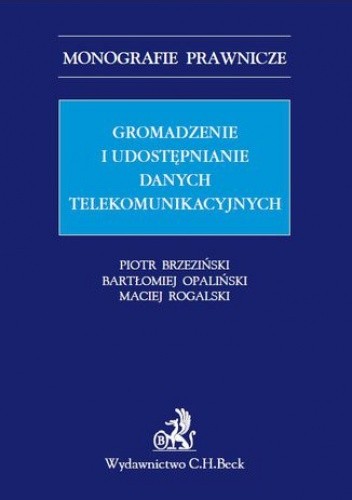 Gromadzenie i udostępnianie danych telekomunikacyjnych