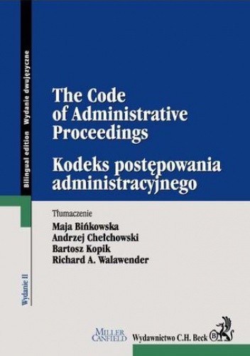 Kodeks postępowania administracyjnego. The Code of Administrative Proceedings