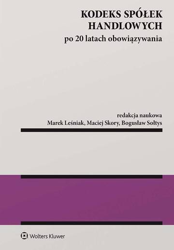 Kodeks spółek handlowych po 20 latach obowiązywania