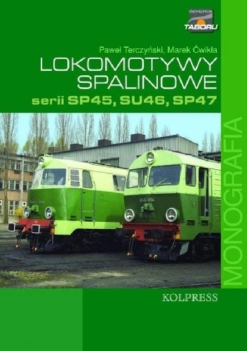 Lokomotywy spalinowe serii SP45, SU46, SP47