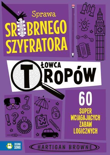 Sprawa srebrnego szyfratora. Łowca tropów