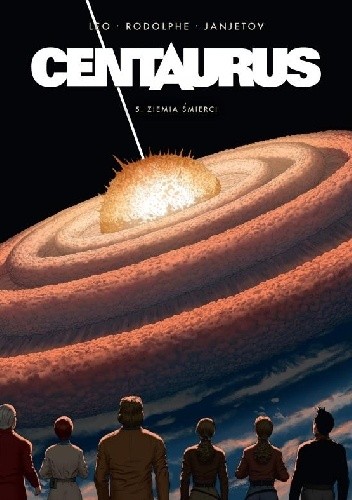 Centaurus 5: Ziemia śmierci