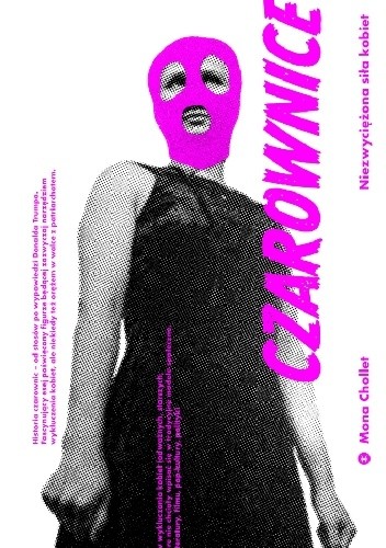 Czarownice. Niezwyciężona siła kobiet