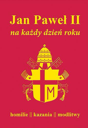 Jan Paweł II na każdy dzień