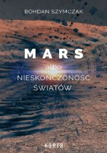 Mars albo nieskończoność światów
