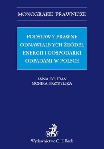 Podstawy prawne OZE (odnawialnych źródeł energii) i gospodarki odpadami w Polsce