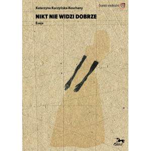 Nikt nie widzi dobrze