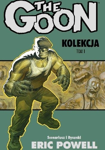 The Goon. Kolekcja tom 1