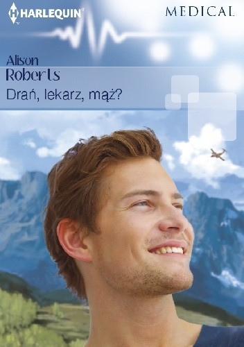 Drań, lekarz, mąż?